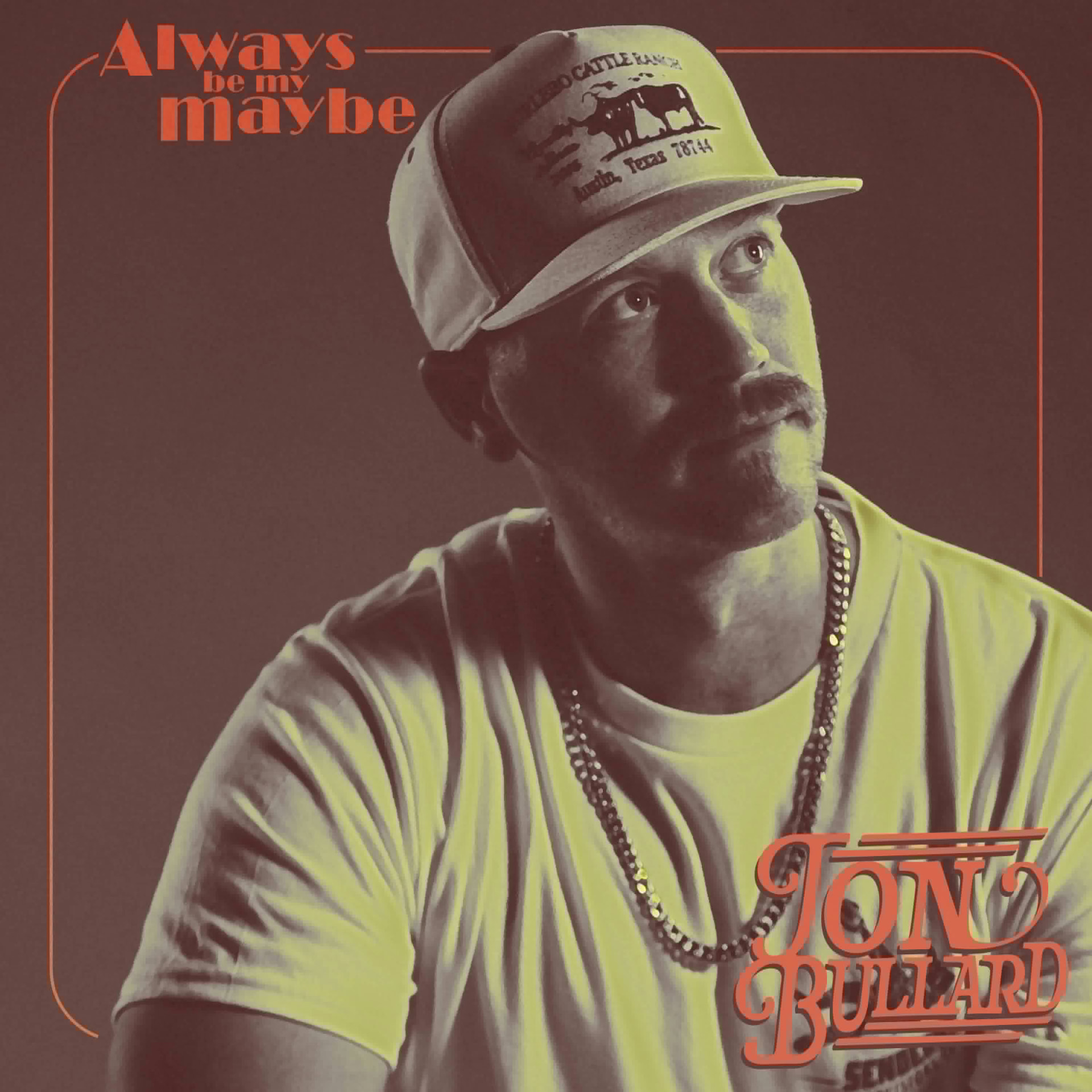 Always Be My Maybe single artwork featuring Jon Bullard